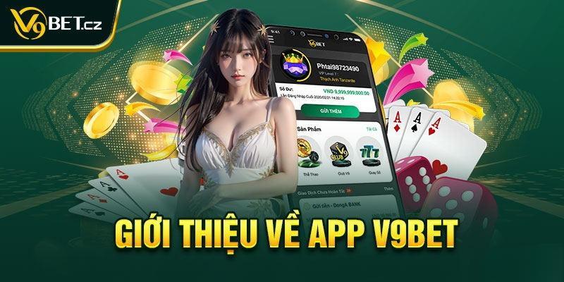 tai app v9bet gioi thieu Giới thiệu về app V9bet