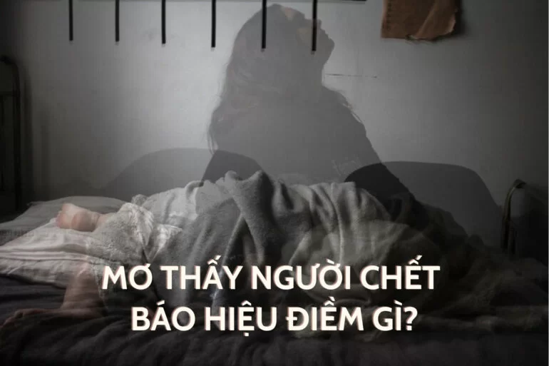 mo thay minh chet 5 Khi mơ thấy mình chết đuối số 11, 44 sẽ mang đến may mắn